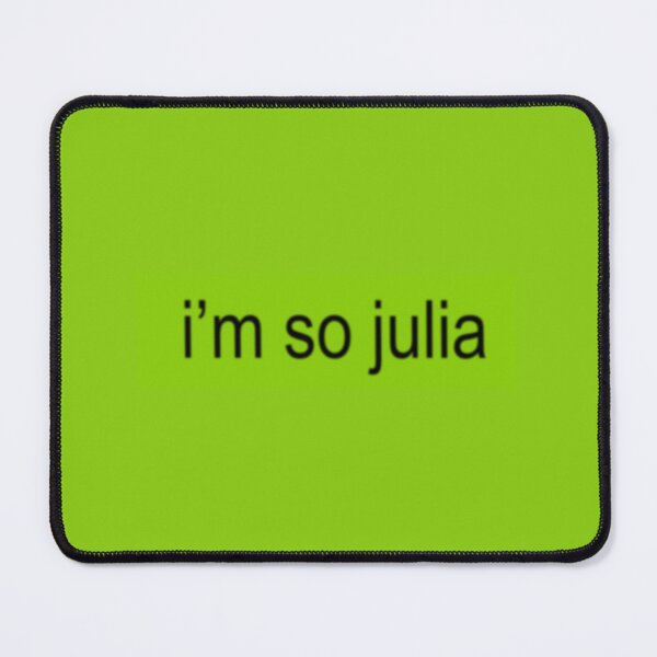 Item preview, “I’m so Julia” 360 brat lyric designed and sold by skyangels.