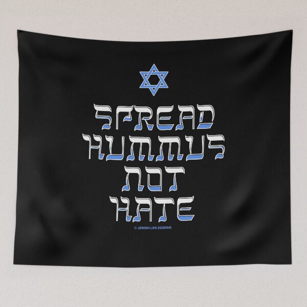 Item preview, SUJD0047 Jewish Designs Spread Hummus Not Hate means you have humility and humor with blue Magen David Star of David designed and sold by JewishDesigns.