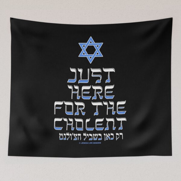 Item preview, SUJD0048 Jewish Designs Just Here for the Cholent means you have hunger for good Jewish food and humor with blue Magen David Star of David designed and sold by JewishDesigns.