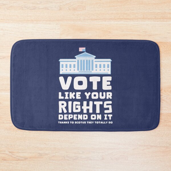 Item preview, Vote Like Your Rights Depend On It designed and sold by Unhinged Heather.