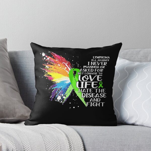 Item preview, Lymphoma is a journey I NEVER planned or asked for but i choose to LIVE LIFE hate the disease and FIGHT designed and sold by KatMercerr.