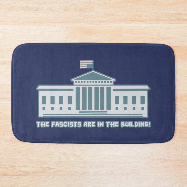 Item preview, The Fascists Are In The Building designed and sold by Unhinged Heather.