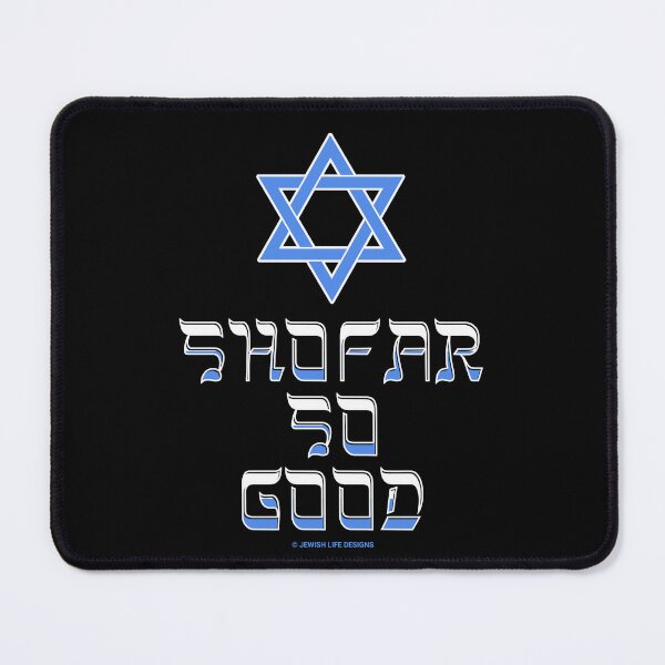 Item preview, SUJD0051 Jewish Designs Shofar So Good means you have a sense of humor with blue Magen David Star of David designed and sold by JewishDesigns.