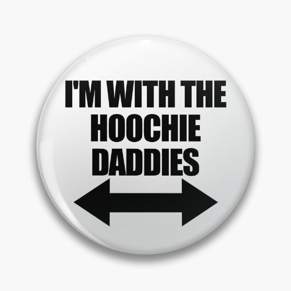 Artikelvorschau, I'm With The Hoochie Daddies Women's Hoochie Daddy Gear entworfen und verkauft von DynamicDesign.