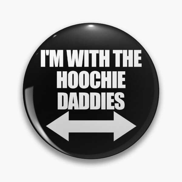 Artikelvorschau, I'm With The Hoochie Daddies Women's Hoochie Daddy Gear entworfen und verkauft von DynamicDesign.