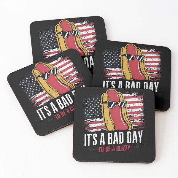 Item preview, It’s A Bad Day To Be A Glizzy Hotdog Funny 4Th Of July designed and sold by MTRBSK11.