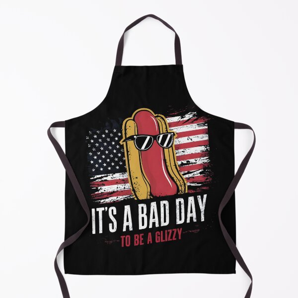 Item preview, It’s A Bad Day To Be A Glizzy Hotdog Funny 4Th Of July designed and sold by MTRBSK11.