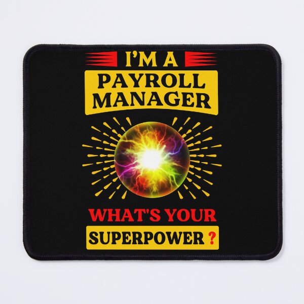 Item preview, I'm A Payroll Manager What's your superpower? T-Shirt Design designed and sold by RW-store.