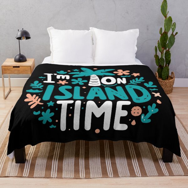 Item preview, I'm On Island Time designed and sold by BluRockDesigns.