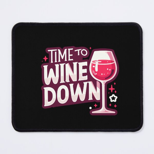 Item preview, Time To Wine Down Funny Drinking Relaxation Wine Day designed and sold by Dressed For  Duty.