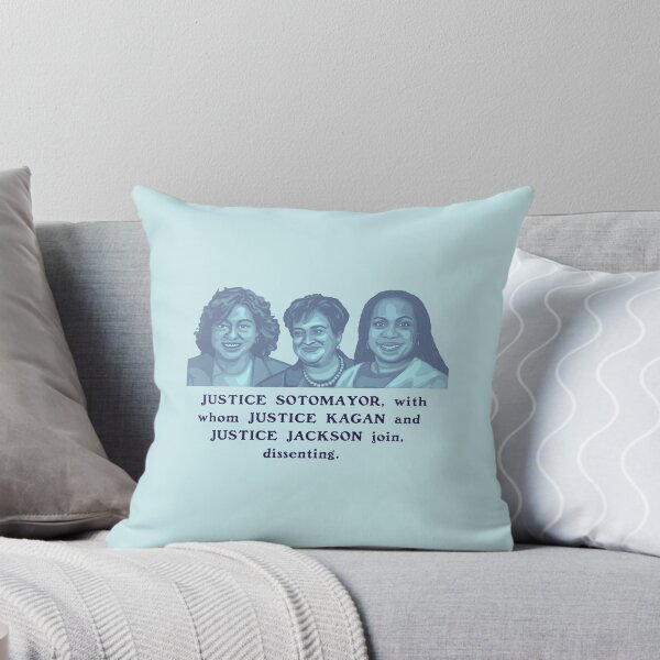 Item preview, JUSTICE SOTOMAYOR, with whom JUSTICE KAGAN and JUSTICE JACKSON join, dissenting.  designed and sold by Unhinged Heather.