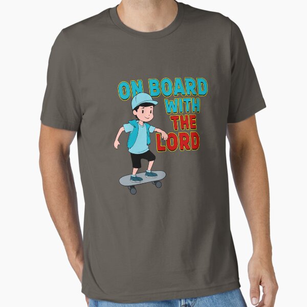 On Board With The Lord Essential T-Shirt