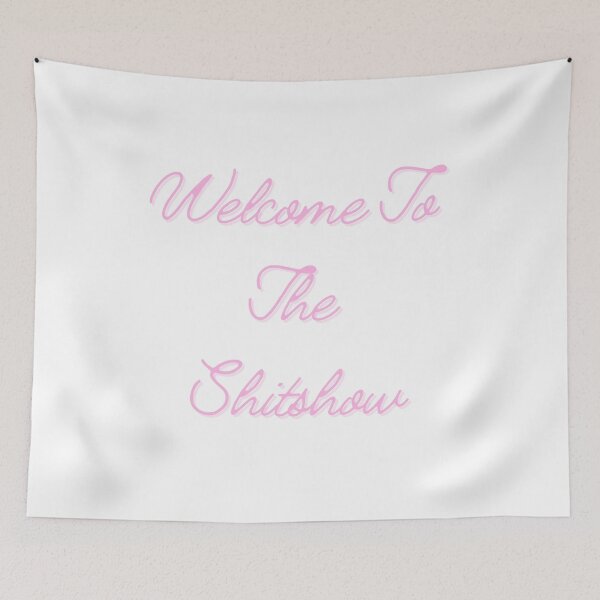 Item preview, Welcome To The Shitshow designed and sold by Jordananne11.