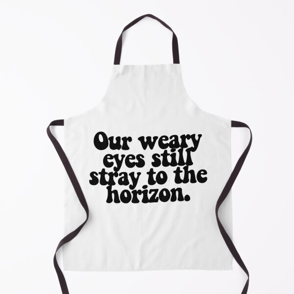 Item preview, Our weary eyes still stray to the horizon. designed and sold by CharmStudio.