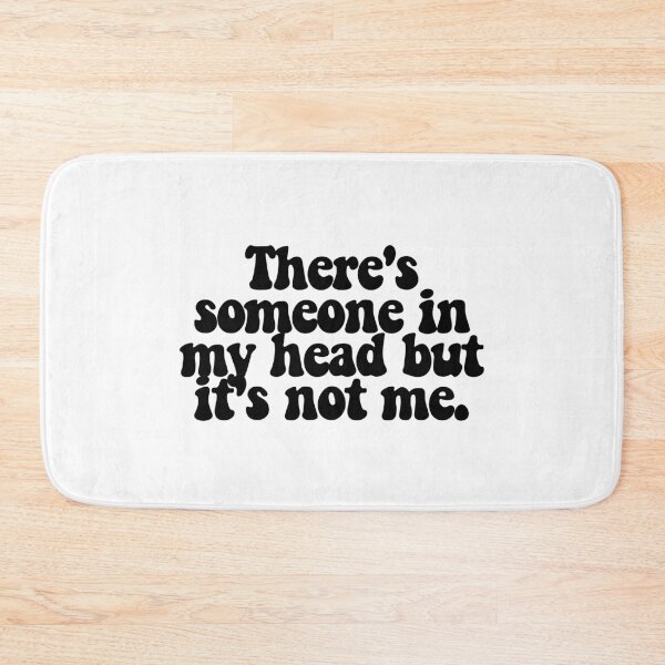 Item preview, There's someone in my head but it's not me.  designed and sold by CharmStudio.