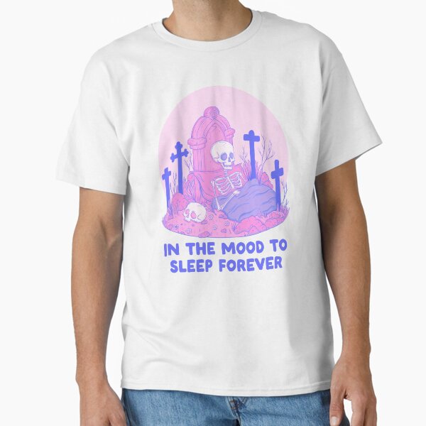 Item preview, I’m in the mood to sleep forever designed and sold by Jess.a.creates.