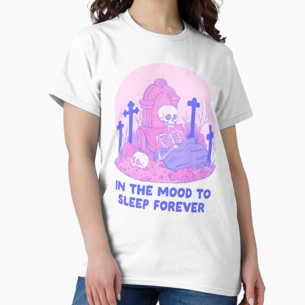 Item preview, I’m in the mood to sleep forever designed and sold by Jess.a.creates.