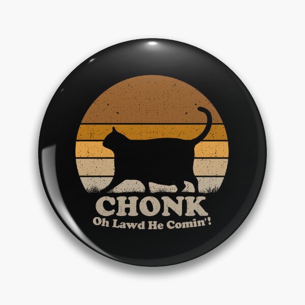 Item preview, Chonk The Big Cat - Funny Meme designed and sold by crenaviolena.