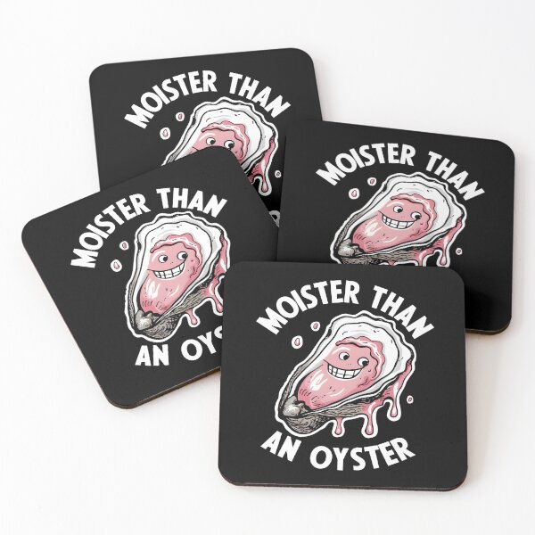 Item preview, Moister Than An Oyster Funny designed and sold by HeadTurningArt.