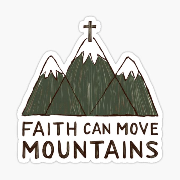 Item preview, Faith Can Move Mountains designed and sold by Script-Melodies.