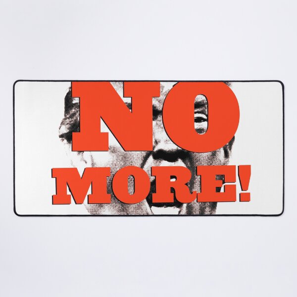 Item preview, NO MORE! designed and sold by FREE T-Shirts.