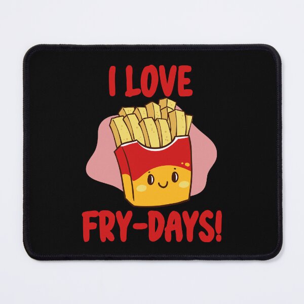 Item preview, I love fry-days! designed and sold by ArtsyLani.