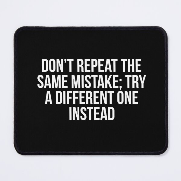 Item preview, Same mistake designed and sold by Slogans4u.