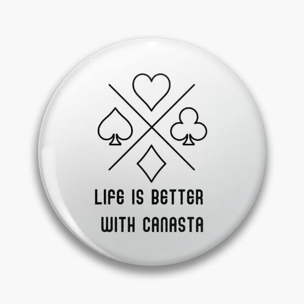 Item preview, Life is better with CANASTA 1 designed and sold by Weknes.