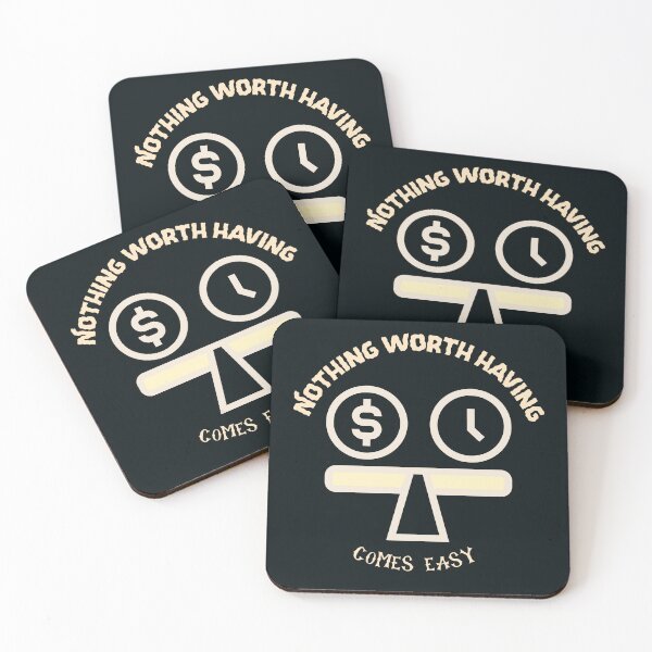 Item preview, Nothing worth having come easy designed and sold by KNMKtees.