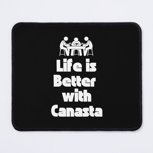 Item preview, Life is better with CANASTA 5 designed and sold by Weknes.