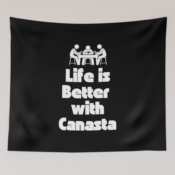 Item preview, Life is better with CANASTA 5 designed and sold by Weknes.