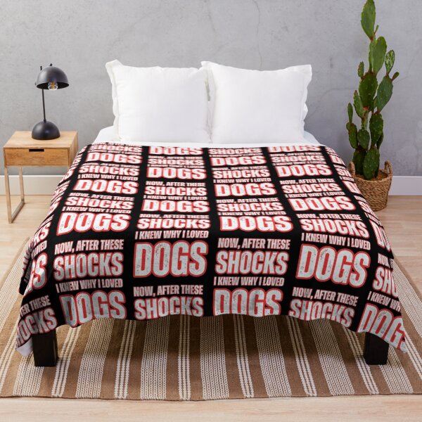 Item preview, Now After These Shocks I knew Why I Loved Dogs LIFE QUOTES designed and sold by RokaCircles.