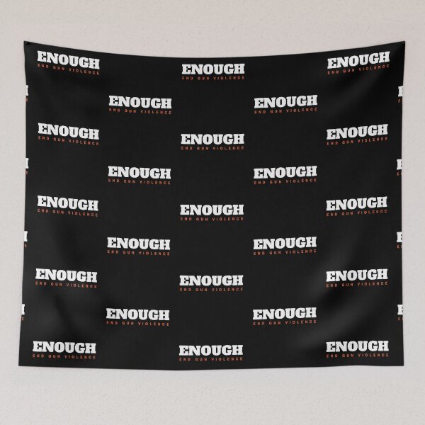 Item preview, Enough End Gun Violence designed and sold by TinysKaden.