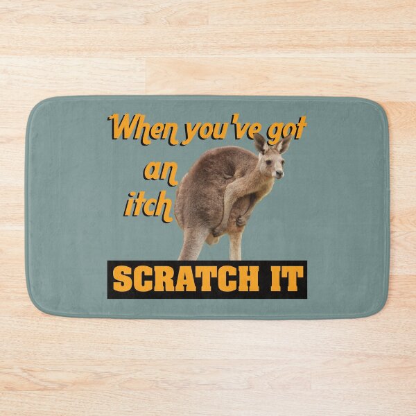 Item preview, When you've got an itch Scratch It designed and sold by Jenny  Dyer.