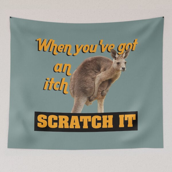 Item preview, When you've got an itch Scratch It designed and sold by Jenny  Dyer.