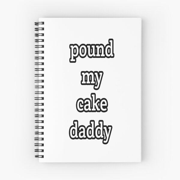 Item preview, pound my cake daddy  designed and sold by MKshoper.