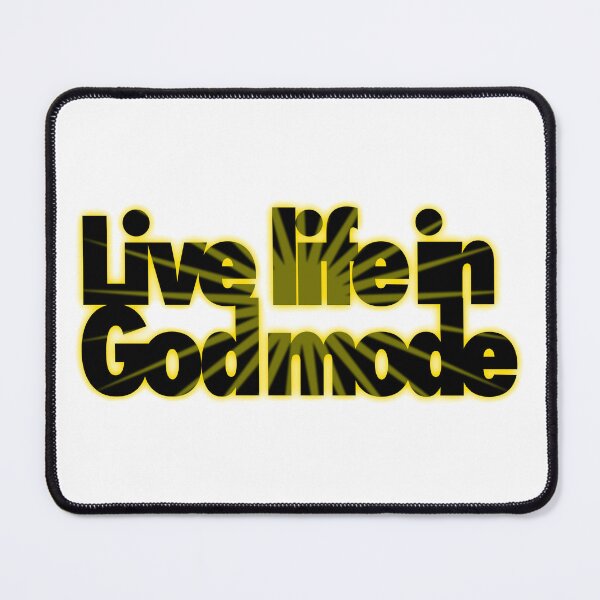 Item preview, Live Life in God Mode designed and sold by Andre Faubert.