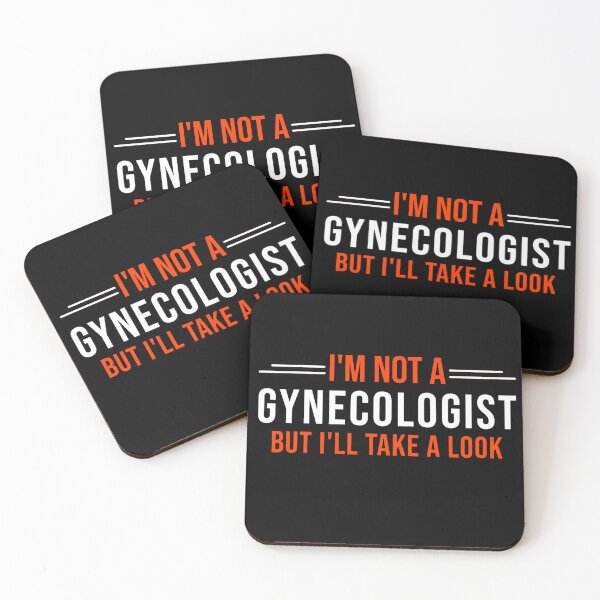 Item preview, I'm Not A Gynecologist But I'll Take A Look designed and sold by TinysKaden.