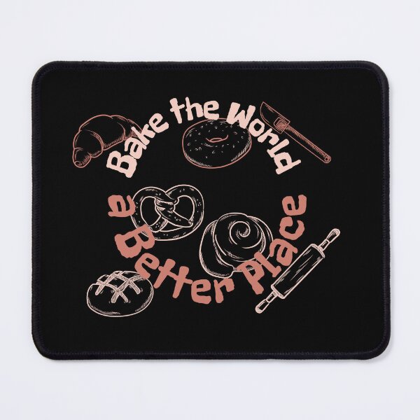 Item preview, bake the World a Better Place designed and sold by waveAFY.