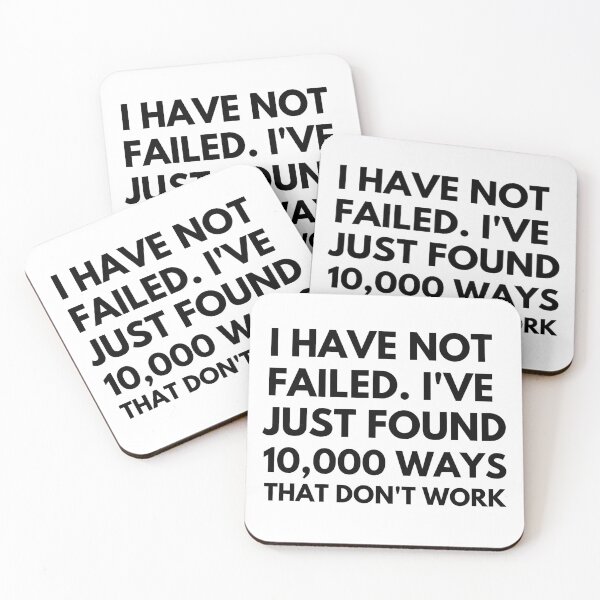 Item preview, I Haven't Failed; I've Discovered 10,000 Ways That Don't Work designed and sold by highflycrafts.