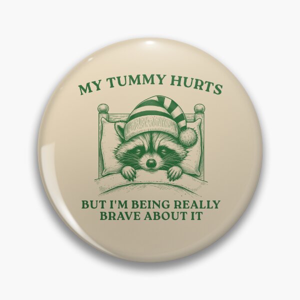 Item preview, My Tummy Hurts But I'm Being Really Brave, Raccoon T Shirt, Weird T Shirt, Meme T Shirt, Trash Panda T Shirt, Unisex designed and sold by VerdePlantTees.