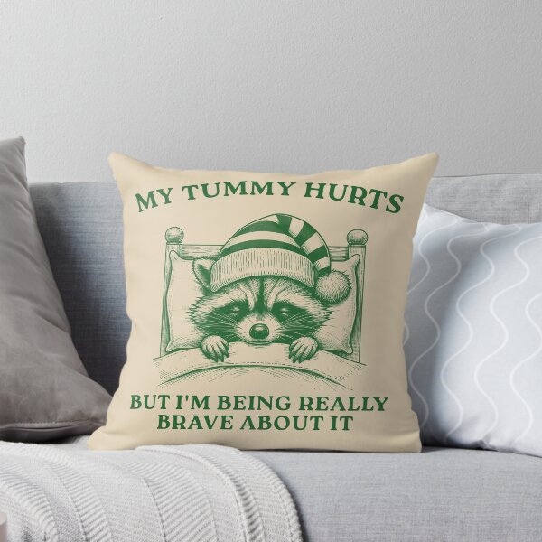 Item preview, My Tummy Hurts But I'm Being Really Brave, Raccoon T Shirt, Weird T Shirt, Meme T Shirt, Trash Panda T Shirt, Unisex designed and sold by VerdePlantTees.