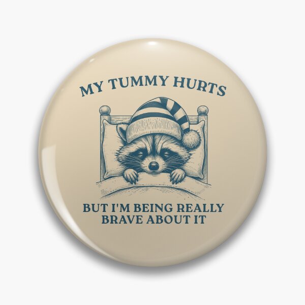 Item preview, My Tummy Hurts But I'm Being Really Brave, Raccoon T Shirt, Weird T Shirt, Meme T Shirt, Trash Panda T Shirt, Unisex designed and sold by VerdePlantTees.