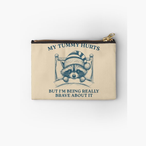 Item preview, My Tummy Hurts But I'm Being Really Brave, Raccoon T Shirt, Weird T Shirt, Meme T Shirt, Trash Panda T Shirt, Unisex designed and sold by VerdePlantTees.