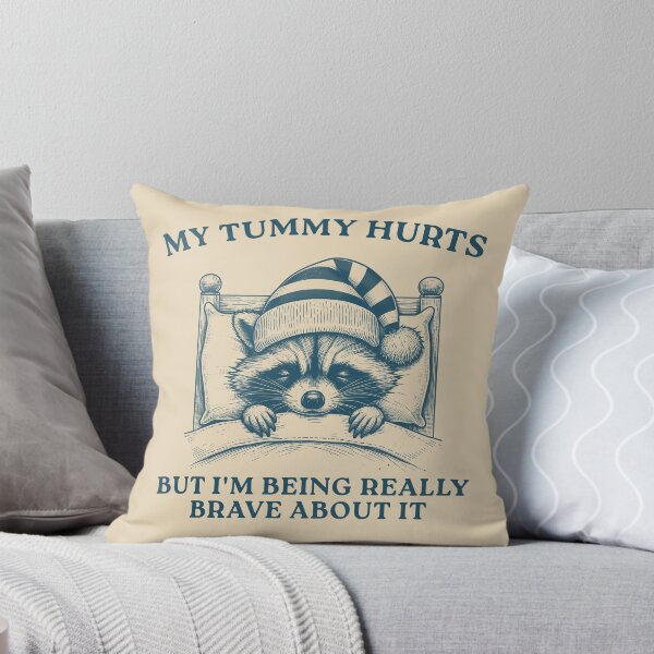 Item preview, My Tummy Hurts But I'm Being Really Brave, Raccoon T Shirt, Weird T Shirt, Meme T Shirt, Trash Panda T Shirt, Unisex designed and sold by VerdePlantTees.