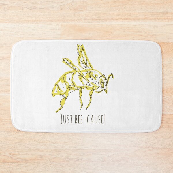 Item preview, bee - just bee-cause! designed and sold by MegaKicia.