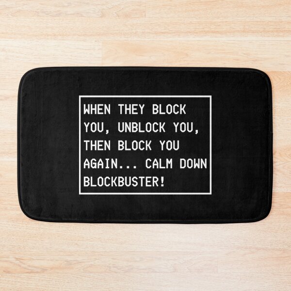 Item preview, Calm down blockbuster! designed and sold by mksjr.