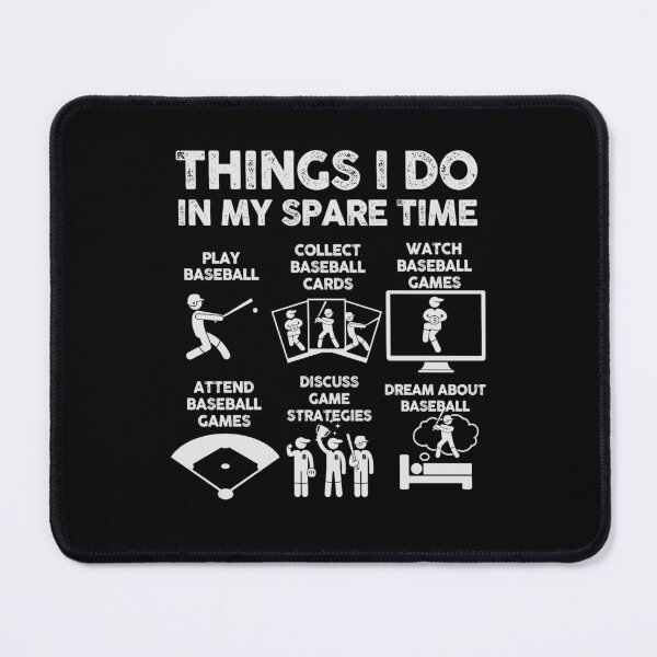 Item preview, Things I do in my Spare Time Baseball designed and sold by 365CarMods Official.