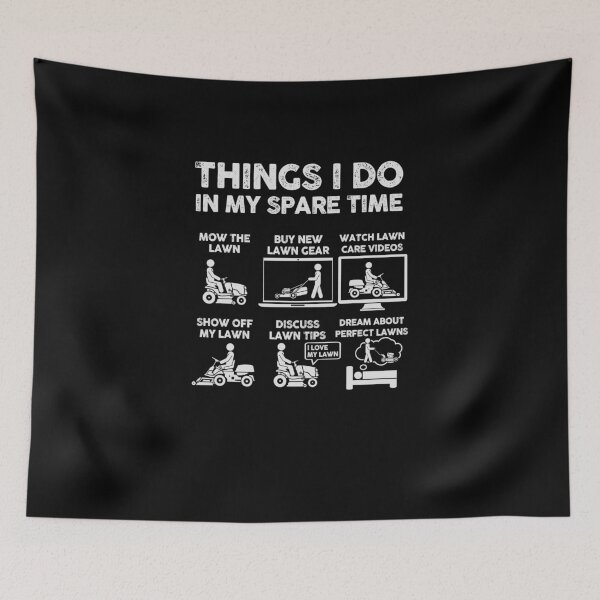 Item preview, Things I Do In My Spare Time Mowing the Lawn designed and sold by 365CarMods Official.