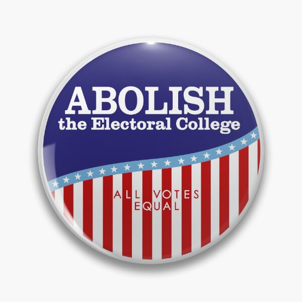 Item preview, Abolish the Electoral College designed and sold by Nerd Shizzle.